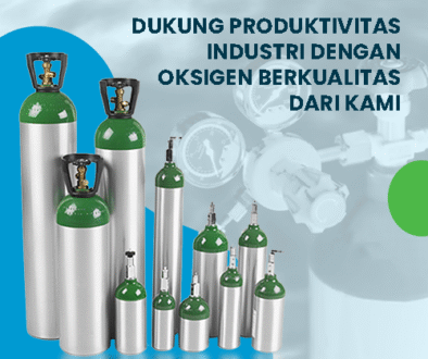 blog Dukung Produktivitas Industri dengan Oksigen Berkualitas dari Kami